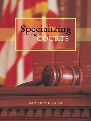 cover image of Specializing the Courts